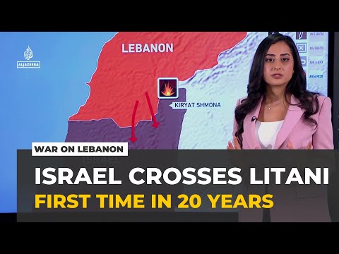Israeli troops cross Lebanon’s Litani River as tensions escalate with Hezbollah