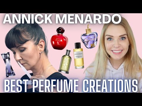 MASTER PERFUMERS: ANNICK MENARDO BEST FRAGRANCE CREATIONS | Soki London