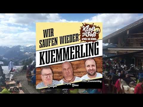 Wir saufen wieder Kuemmerling (Kloß mit Soß Apres Ski Remix)