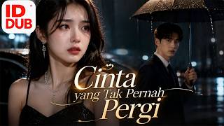 [Full episode]Ia Memilih Pria yang Salah… dan Baru Menyadari Siapa yang Mencintainya
