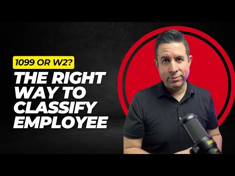 1099 vs  W2: The Costly Mistake Business Owners Make When Classifying Workers