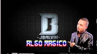 Algo magico - J Balvin Ft. Jutha &amp; Small
