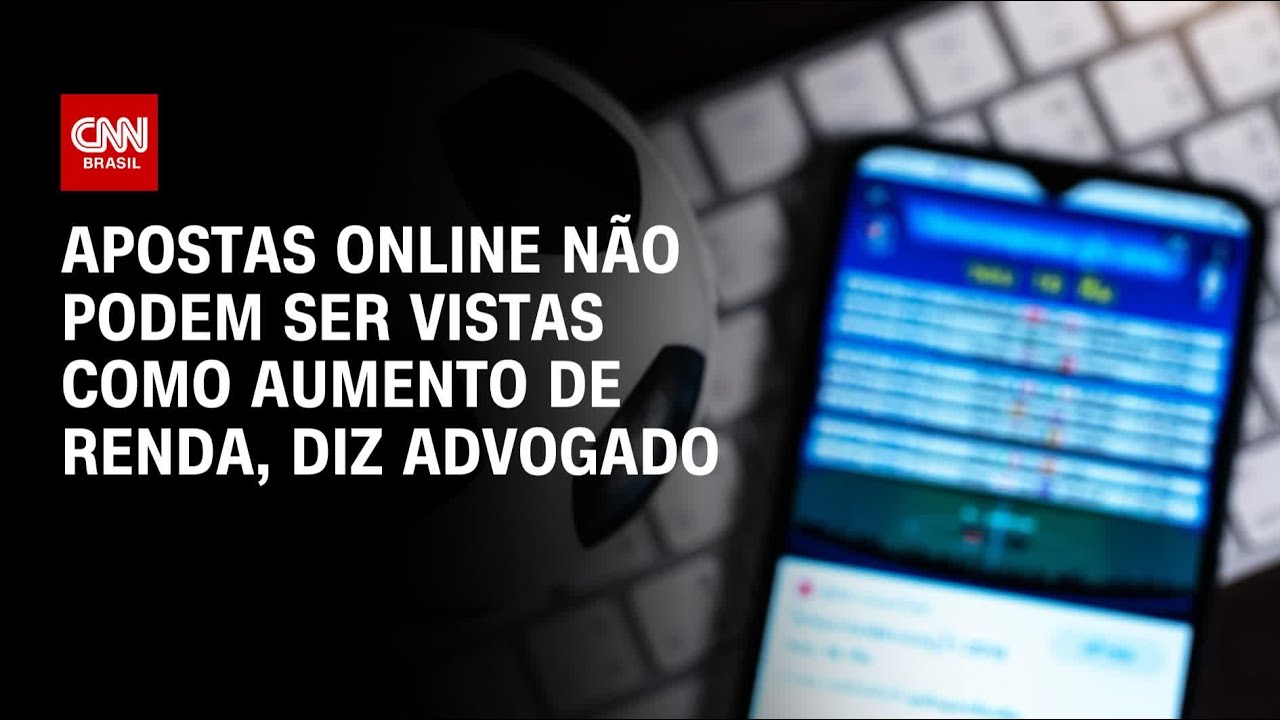 Apostas online não podem ser vistas como aumento de renda, diz advogado | LIVE CNN