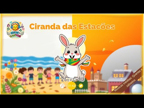 Ciranda das Estações | Música Infantil Original 🌸☀️🍂❄️Risos e Cantos