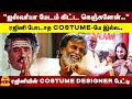 ஐஸ்வர்யா மேடம் கிட்ட கெஞ்சுனேன் ரஜின