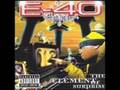 E-40 - it's on, on sight