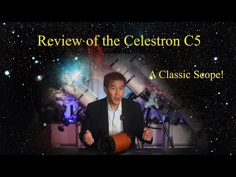 Review of the Celestron C5 - a true classic in our hobby!