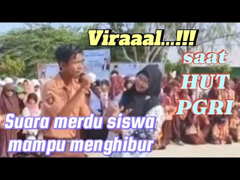 Viral...!!! Suara Merdu Siswa menghibur semua Guru dan siswa saat HUT PGRI