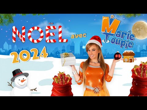 NOËL avec MARIE TOUPIE ❄️🎁 2024