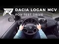 2018 Dacia Logan MCV TCe 90 POV Test Drive No Talking Pure Driving