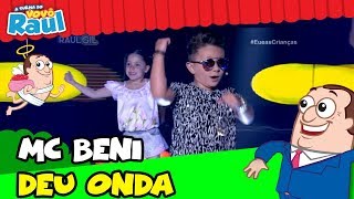 MC BENI  - DEU ONDA (MC G15) Programa Raul Gil