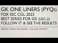 GK for SSC EXAMS through One Liners (PYQs) | CGL,CHSL,CPO,MTS