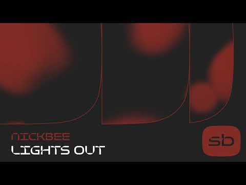 NickBee - Lights Out