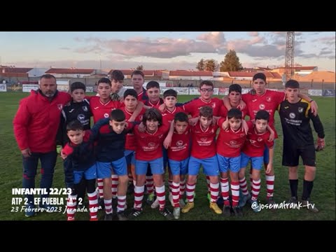 INFANTIL J14ª 22/23 🎥RESUMEN GOLES, JUGADAS ATLETICO PUEBLONUEVO 2 - EF PUEBLA 2 (23/02/23)