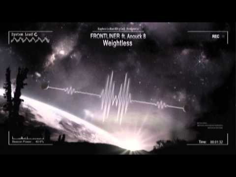 Frontliner ft. Anouck B - Weightless [HQ Edit]