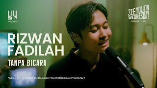 Download lagu See You On Wednesday |Rizwan Fadilah - Tanpa Bicara - Live Session mp3 Download lagu See You On Wednesday |Rizwan Fadilah - Tanpa Bicara - Live Session mp3