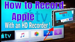How to Record Apple TV with an HD Recorder