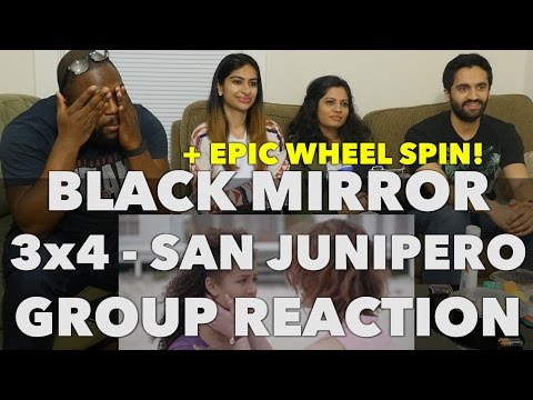 Black Mirror - 3x4 San Junipero - Group Reaction + Wheel spin!