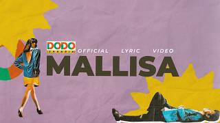 Download lagu Dodo Zakaria - Mallisa |  Lyric Video mp3