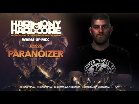 Harmony of Hardcore 2019 - Warm-up Mix Paranoizer