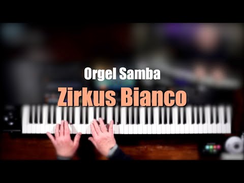 Pa1000/4X/5X - Zirkus Bianco - Orgel Samba # 1087