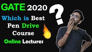 GATE 2020 : Which is Best Pen Drive Course, Online Lecture Series | My Honest Opinion