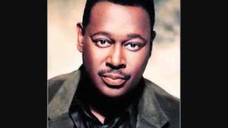 If I Didn&#39;t Know Better - Luther Vandross