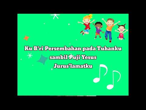 KC. 356 Ku B'ri Persembahan - Anak PA GPIB Maranatha Pangkalinang