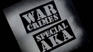 the special A.K.A.  War Crimes george bush and tony blair