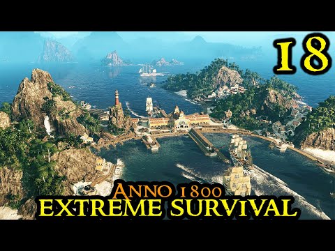 A SPARK OF HOPE - Anno 1800 EXTREME #18 New City Survival with HARD Boosted AI