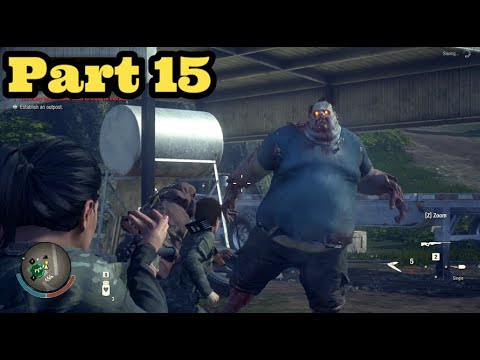 State of Decay 2: Juggernaut Edition Gameplay Walkthrough Part 15 [1080p 60FPS]