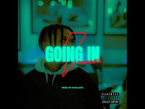 ▪FakaloIce – Going In