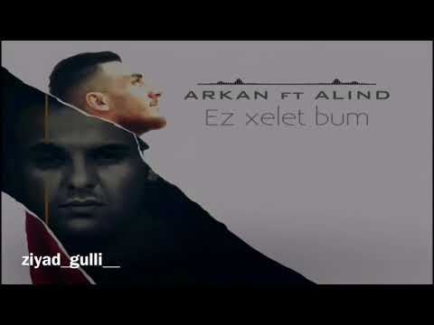 Arkan ft alind (ez xelet bum) 2018
