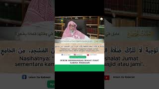 Download lagu Hukum Meninggalkan Sholat Jumat Karena Pekerjaan mp3
