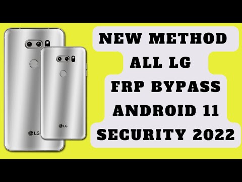 NEW 2022 - All LG ANDROID 11 FRP BYPASS