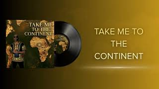 Take Me to the Continent