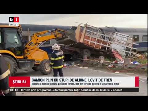 CAMION PLIN CU STUPI DE ALBINE, LOVIT DE TREN_Stiri B1_22 mai 2021