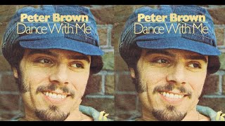 Peter Brown - Dance With Me (1978) [HQ]