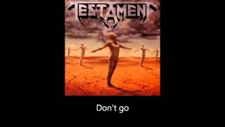 Testament - The Ballad (Lyrics)