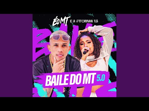 Baile do Mt 5.0