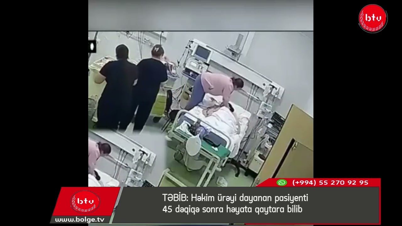 TƏBİB: Həkim ürəyi dayanan pasiyenti 45 dəqiqə sonra həyata qaytara bilib