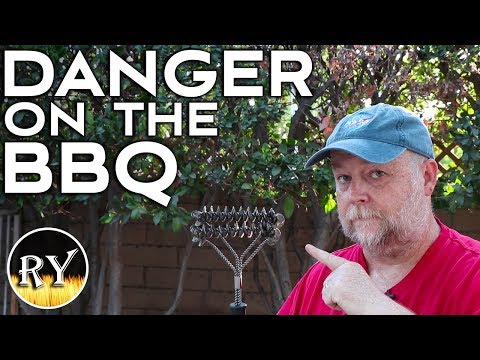 Danger On The BBQ -- Wire Bristle Brush Hazards