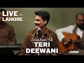 Teri Deewani | Zeeshan Ali Live in Lahore