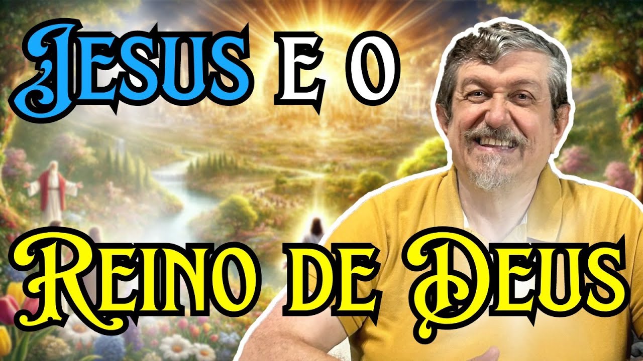 Jesus e o Reino de Deus | Luiz Sayão