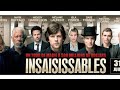 INSAISISSABLES Film Complet En Francais