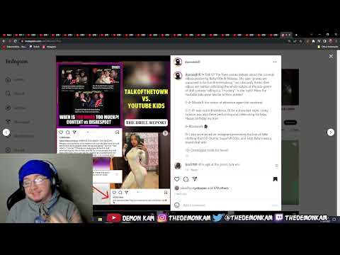 Demon Kam Reacts to Talk Of The Town CALLING OUT Buba100x For Click Baiting!