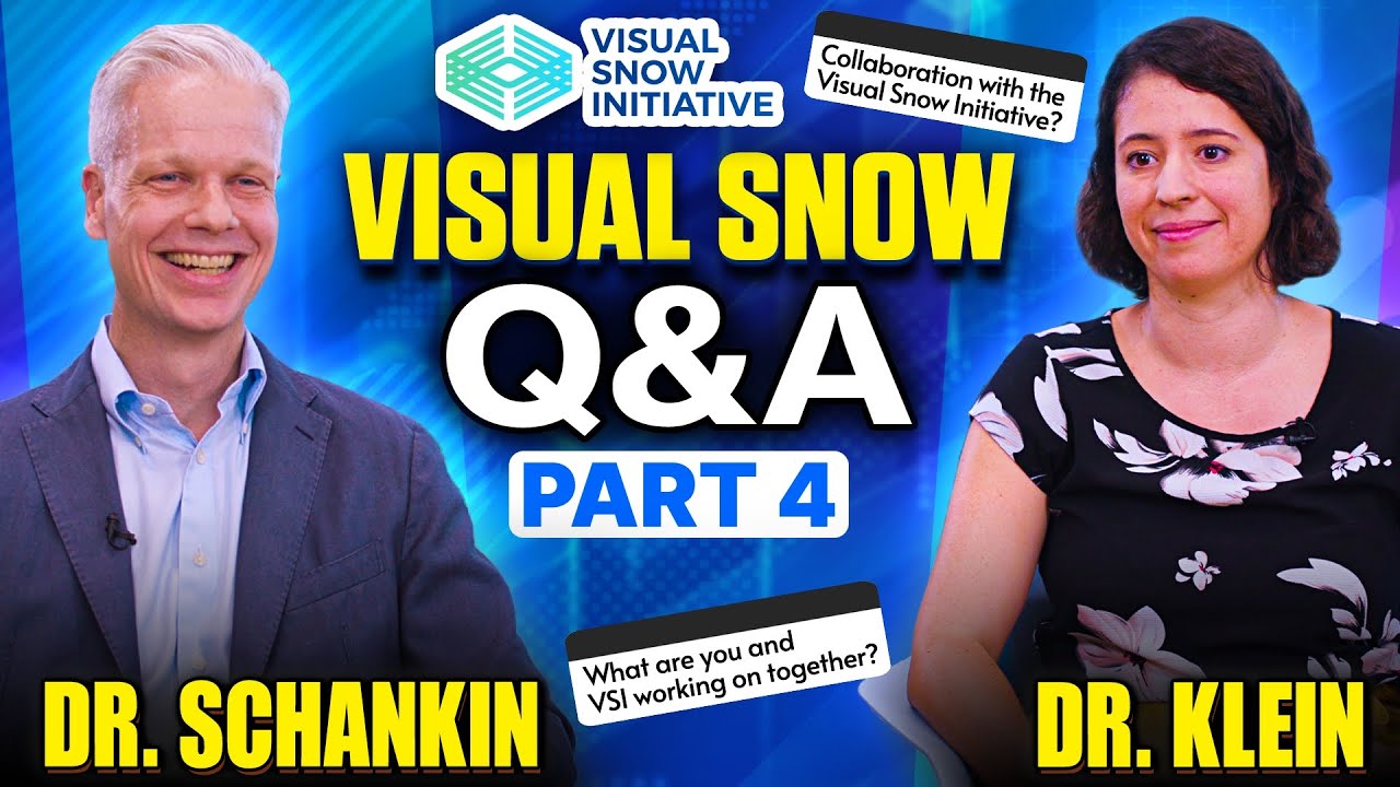 Dr. Schankin & Dr. Klein Answer Your Questions - Part 4 (Collaboration with Visual Snow Inititive)