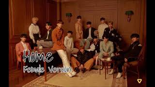 Download lagu SEVENTEEN - Home [Female Version] mp3