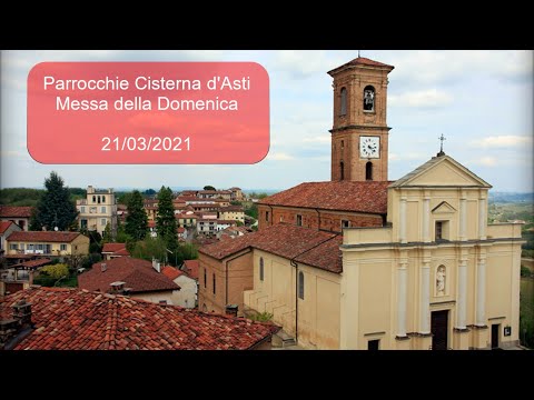 Messa della Domenica - Cisterna d'Asti - 21/03/2021