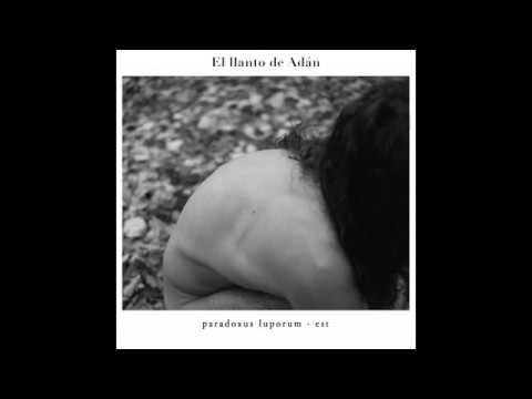 El Llanto De Adán - Paradoxus Luporum